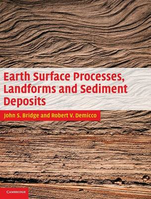 Earth Surface Processes, Landforms And Sediment Deposits