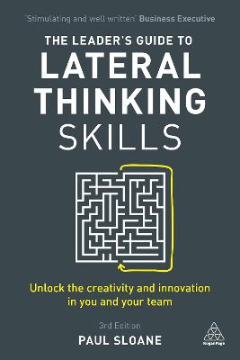 THE LEADERS GUIDE TO LATERAL THINKING SK