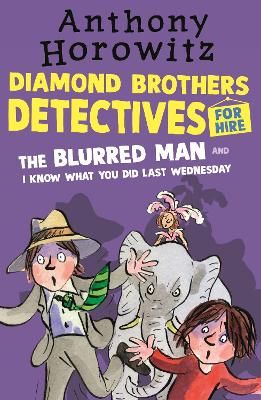 The Diamond Brothers In The Blurred Man & I Know What You Did Last Wednesday