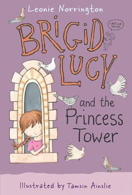 Brigid Lucy And The Princess Tower: Little Hare Books