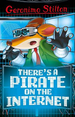 Geronimo Stilton: There's A Pirate On The Internet