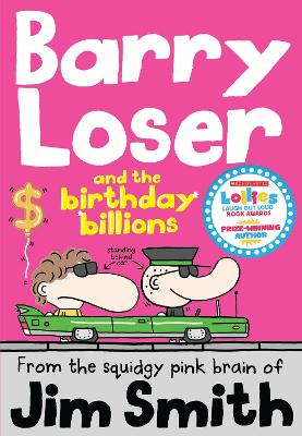 Barry Loser And The Birthday Billions (Barry Loser)