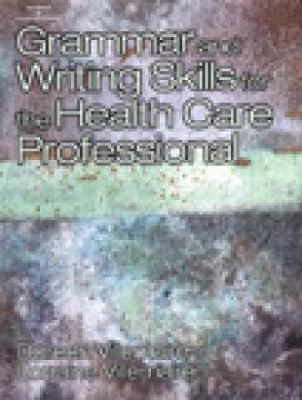 Grammar And Writing Skills For The Health Professional