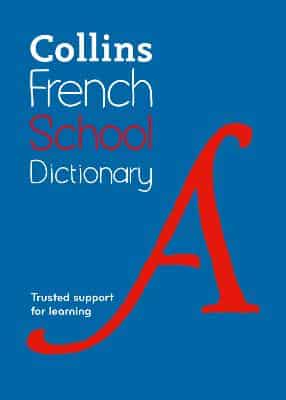 COLLINS FRENCH SCHOOL DICTIONARY NEW ED