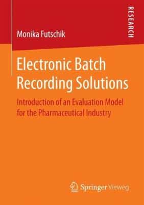 ELECTRONIC BATCH RECORDING SOLUTIONS