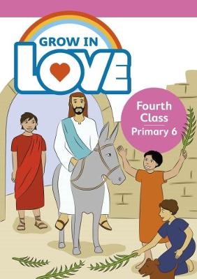 GROW IN LOVE PRIMARY 6