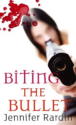 Biting The Bullet: Book Three In The Jaz Parks Sequence