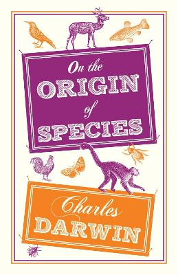 On The Origin Of Species: Annotated Edition