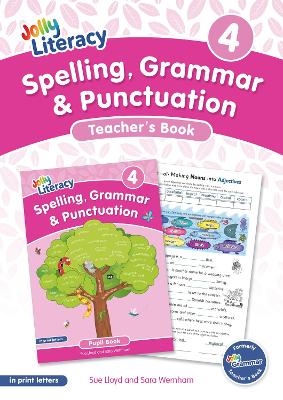 Spelling, Grammar & Punctuation Teacher's Book 4: In Print Letters (British English Edition)