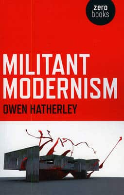 MILITANT MODERNISM