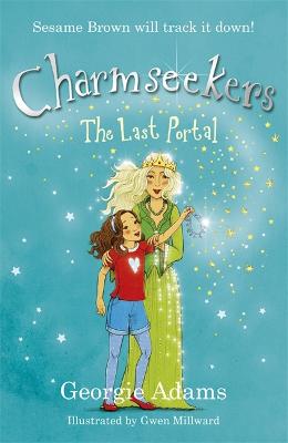Charmseekers: The Last Portal: Book 13
