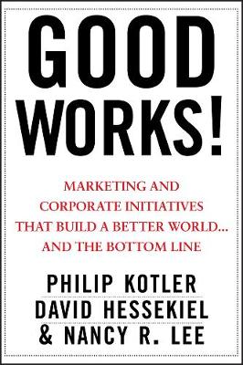 GOOD WORKS MARKETING AND CORPORATE