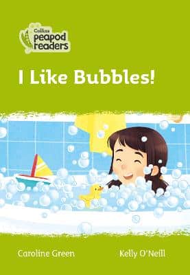 I Like Bubbles!: Level 2 (Collins Peapod Readers)
