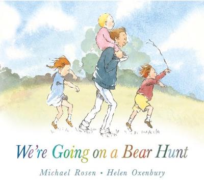 We're Going On A Bear Hunt: The Bestselling Classic In A Super-Sturdy Board Book For Babies And Toddlers