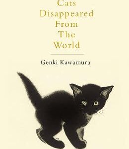 If Cats Disappeared From The World