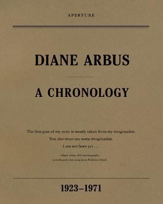 Diane Arbus: A Chronology