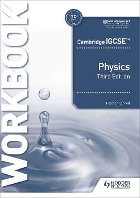 CAMBRIDGE IGCSE PHYSICS WORKBOOK 3RD ED