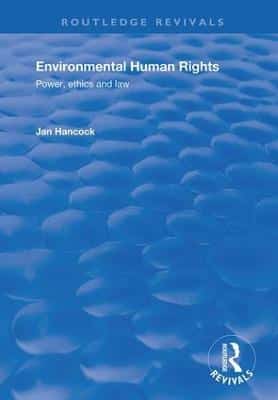ENVIRONMENTAL HUMAN RIGHTS POWER ETHICS