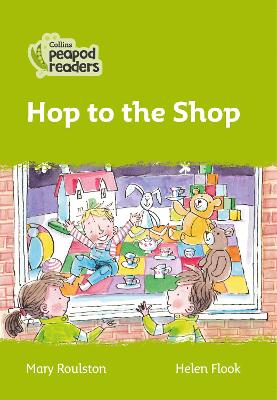 Hop To The Shop: Level 2 (Collins Peapod Readers)