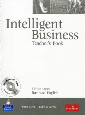 Intelligent Business Elementary Teachers Book/ Test Master Cd-Rom Pack