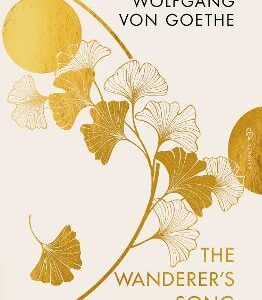 The Wanderer's Song: Essential Poems