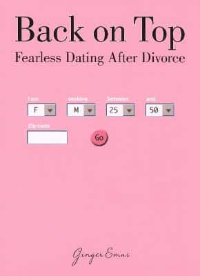 Back On Top: Fearless Dating After Divorce