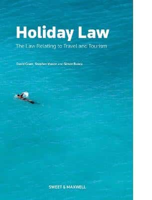 HOLIDAY LAW THE LAW RELATING TO TRAVEL