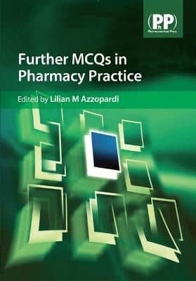 Further Mcqs In Pharmacy Practice