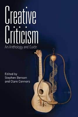 CREATIVE CRITICISM AN ANTHOLOGY & GUIDE