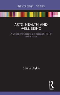 ARTS HEALTH AND WELL-BEING CRITICAL