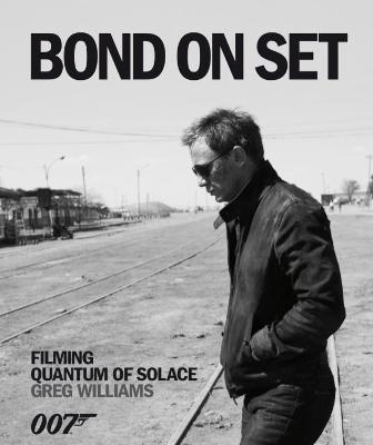 Quantum Of Solace Bond On Set