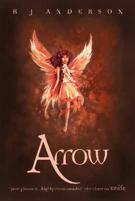 Knife: Arrow: Book 3