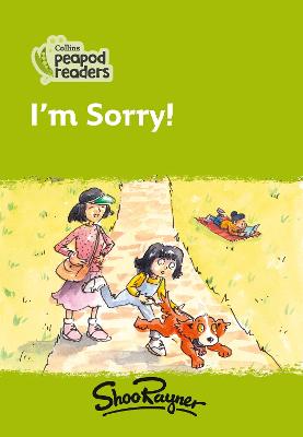 I'm Sorry!: Level 2 (Collins Peapod Readers)
