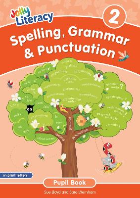 JOLLY PHONICS SPELLING, GRAMMAR & PUNC PUPIL BK 2
