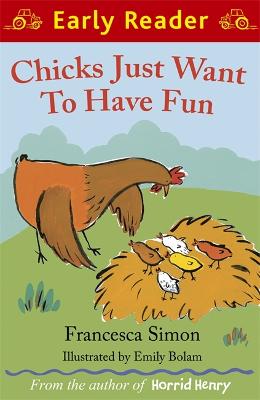 Early Reader: Chicks Just Want To Have Fun