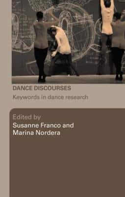 DANCE DISCOURSES KEYWORDS IN DANCE RESEA