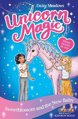 Unicorn Magic: Sweetblossom And The New Baby: Special 4