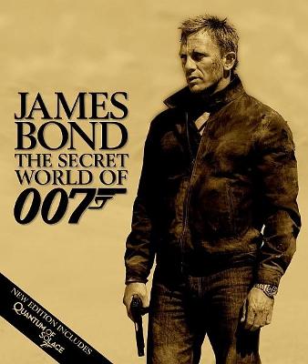 James Bond The Secret World Of 007