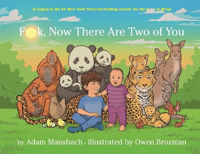 Fuck, Now There Are Two Of You