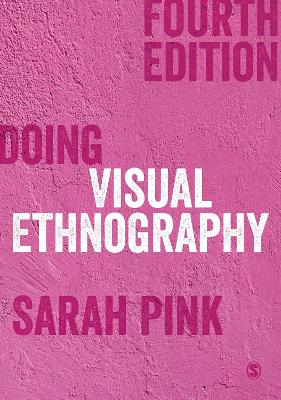 DOING VISUAL ETHNOGRAPHY