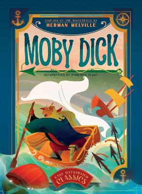 Moby Dick: Inspired By The Masterpiece By Herman Melville