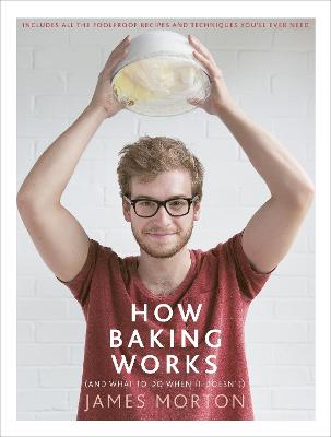 How Baking Works: ...And What To Do If It Doesn't