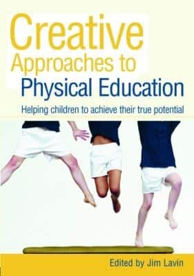 CREATIVE APPROACHES TO PHYSICAL EDUCATIO