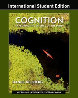 COGNITION EXPLORING THE SCIENCE OF MIND