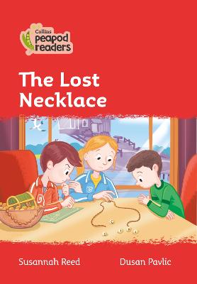 The Lost Necklace: Level 5 (Collins Peapod Readers)