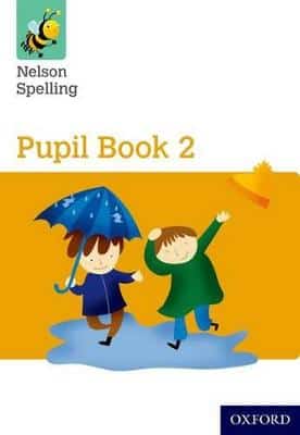 NELSON SPELLING PUPIL BOOK 2 YELLOW