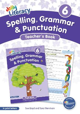 Spelling, Grammar & Punctuation Teacher's Book 6: In Print Letters (British English Edition)