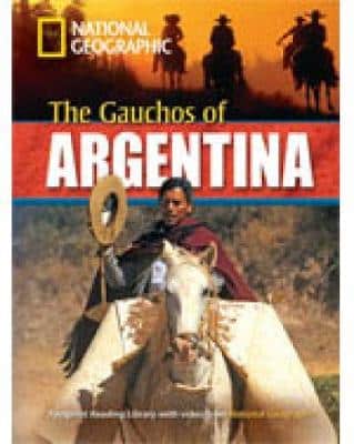 The Gauchos Of Argentina + Book With Multi-Rom: Footprint Reading Library 2200