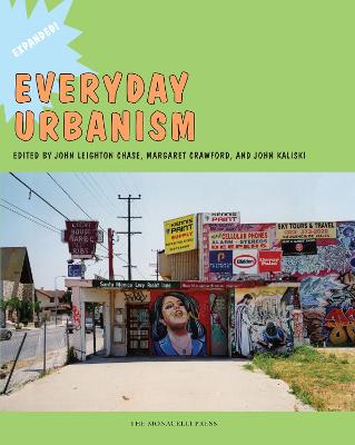 EVERYDAY URBANISM: EXPANDED
