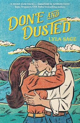 Done And Dusted: The Must-Read, Small-Town Romance And Tiktok Sensation!